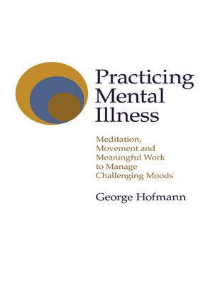 cover image of Practicing Mental Illness